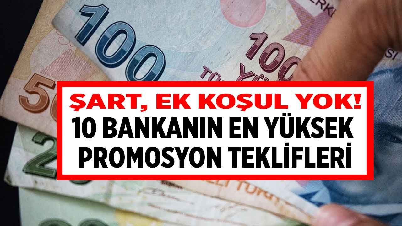 Şart, ek koşul yok! ING Bank, Akbank, QNB Finansbank, Yapı Kredi, Ziraat, Halkbank, Garanti BBVA, İş Bankası 2025 en yüksek maaş promosyonu hangi bankada?